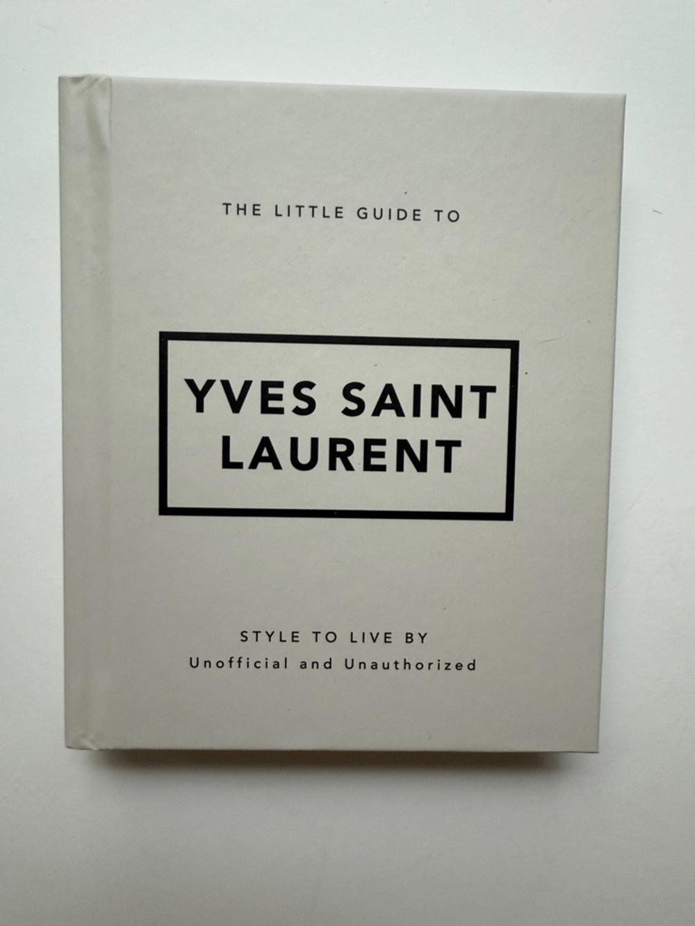 Yves Saint Laurent Style To Live By Mini Book